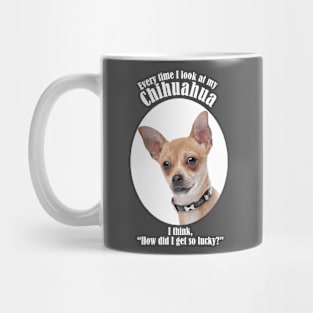 Lucky Chihuahua Mug